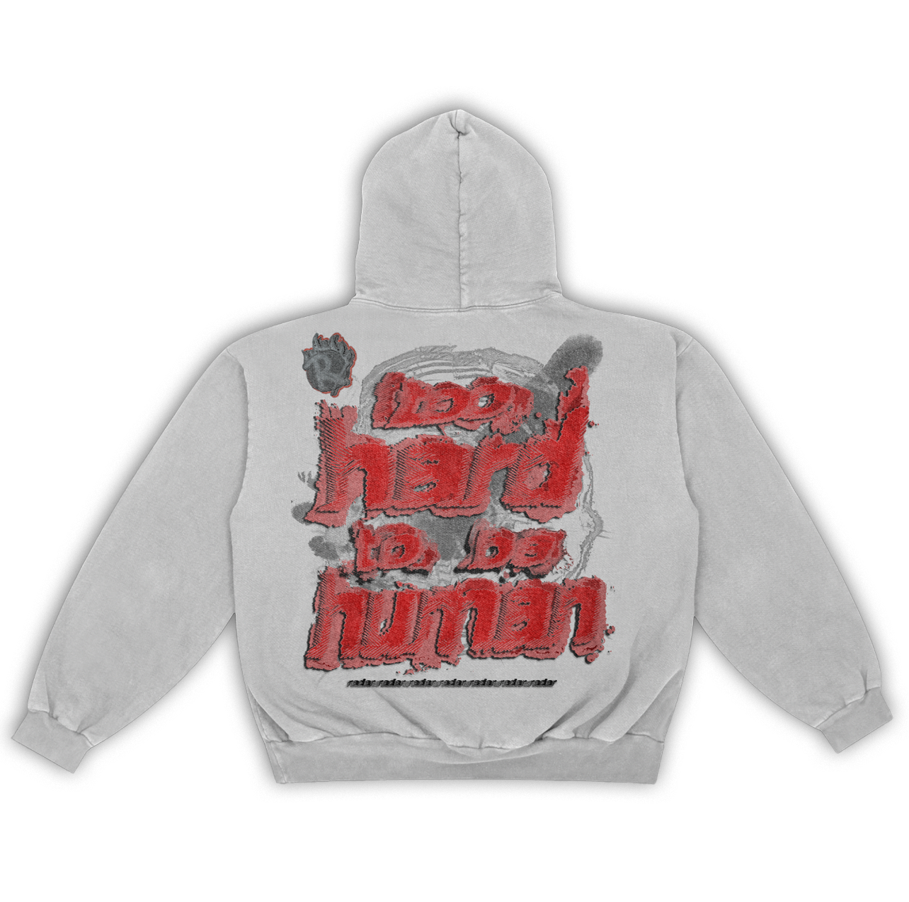 "TOO HARD TO BE HUMAN" HOODIE