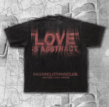 Load image into Gallery viewer, &quot;LOVE IS ABSTRACT&quot; SNOW WASHED TEE

