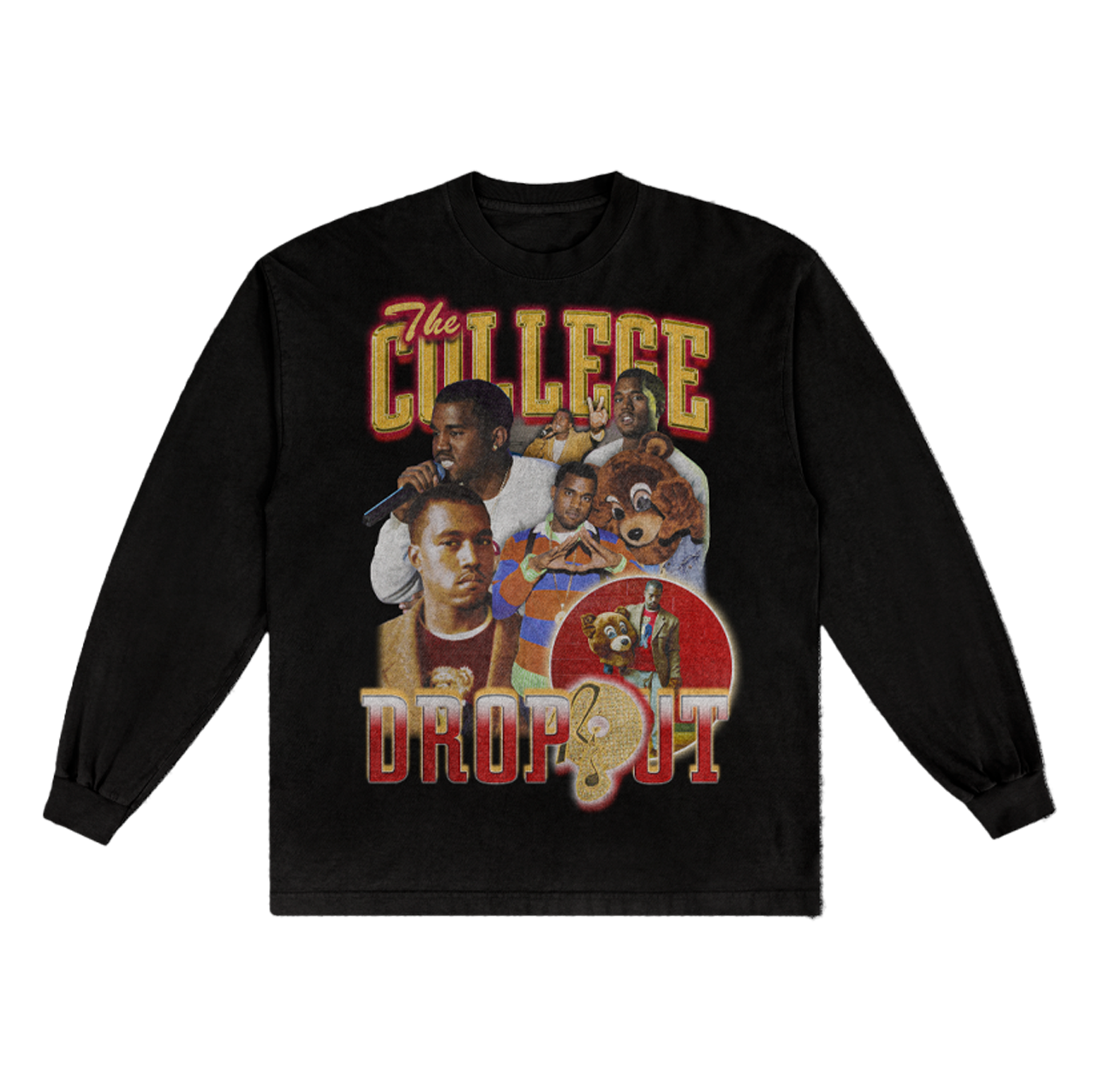 "COLLEGE DROPOUT" LONG SLEEVE