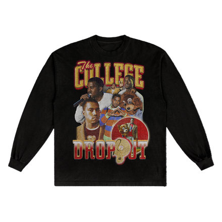 "COLLEGE DROPOUT" LONG SLEEVE