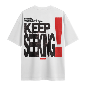 KEEP SEEKING S01 TEE